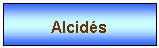 Zone de Texte: Alcids